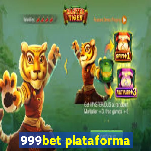 999bet plataforma