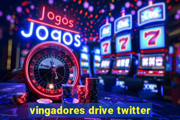 vingadores drive twitter