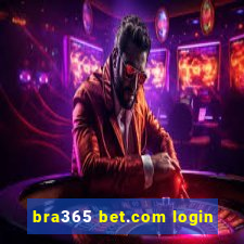 bra365 bet.com login