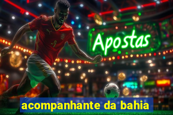 acompanhante da bahia