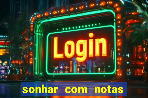 sonhar com notas de 20 reais