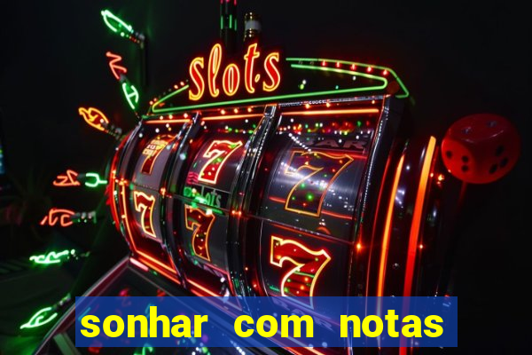 sonhar com notas de 20 reais