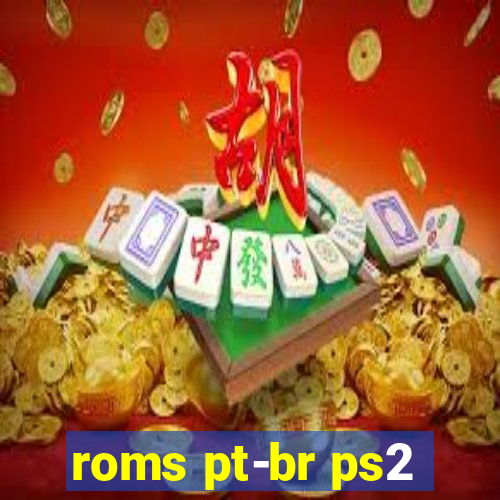 roms pt-br ps2