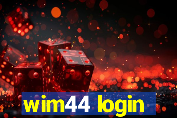 wim44 login