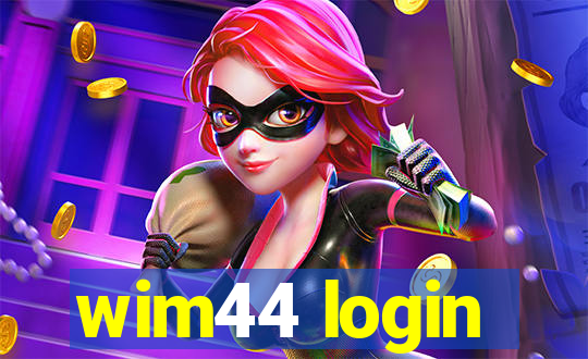 wim44 login