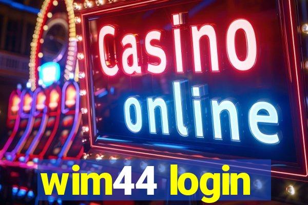 wim44 login