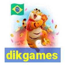 dikgames