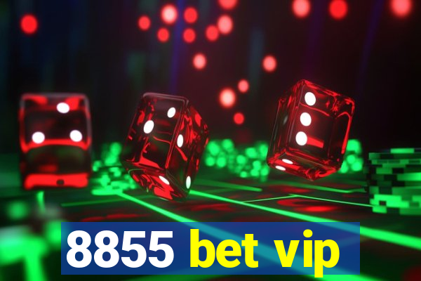 8855 bet vip