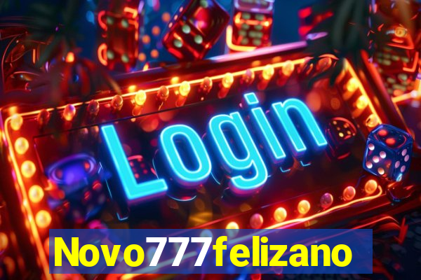 Novo777felizano