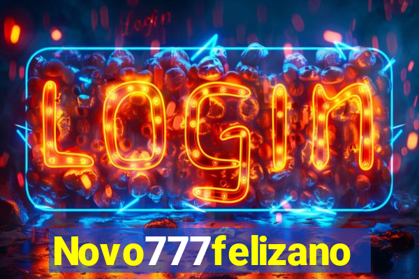 Novo777felizano