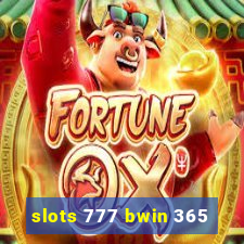 slots 777 bwin 365