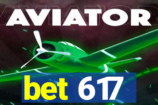 bet 617