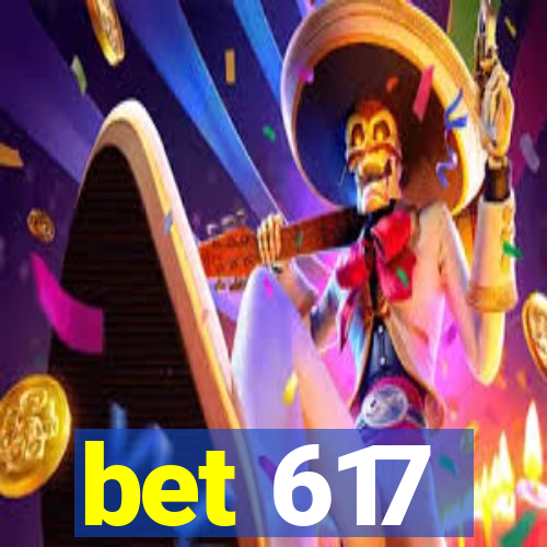 bet 617