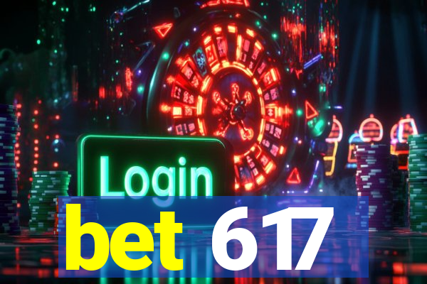 bet 617