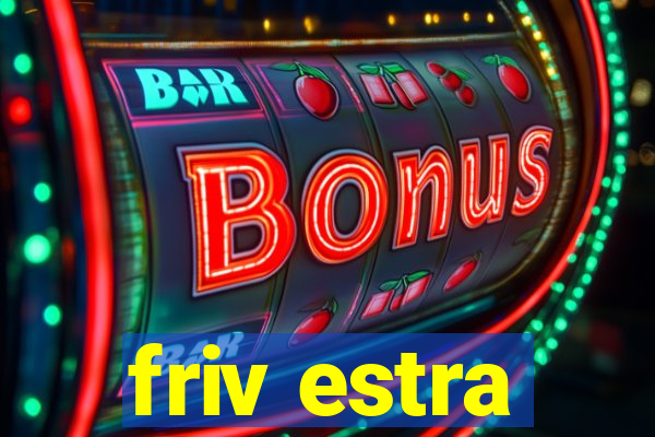 friv estra