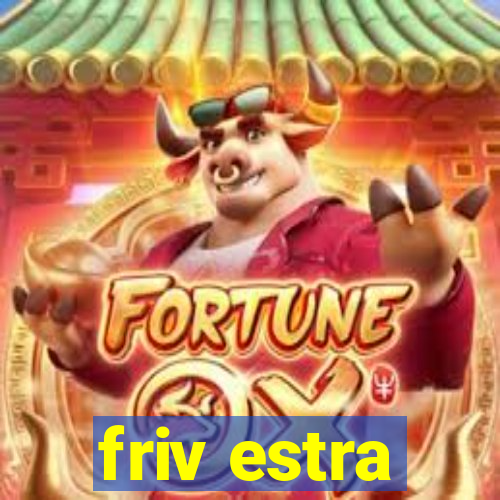 friv estra