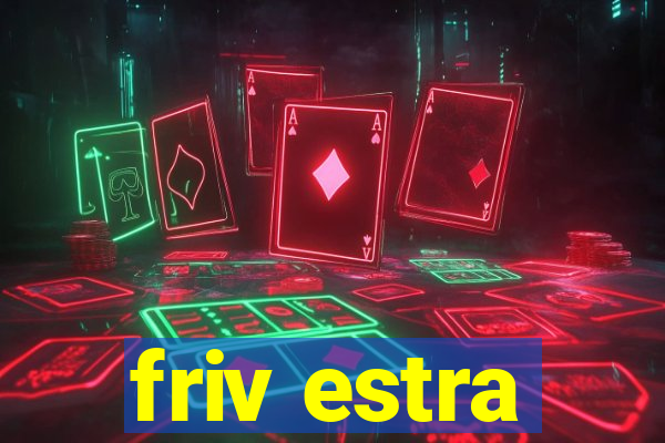 friv estra