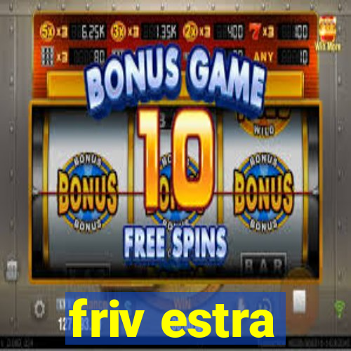 friv estra