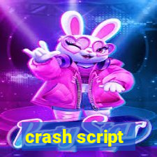 crash script