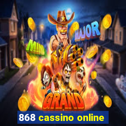 868 cassino online