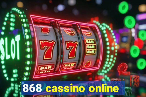 868 cassino online