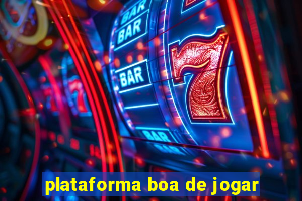 plataforma boa de jogar