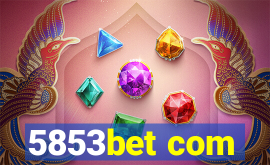 5853bet com