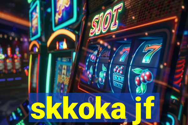 skkoka jf