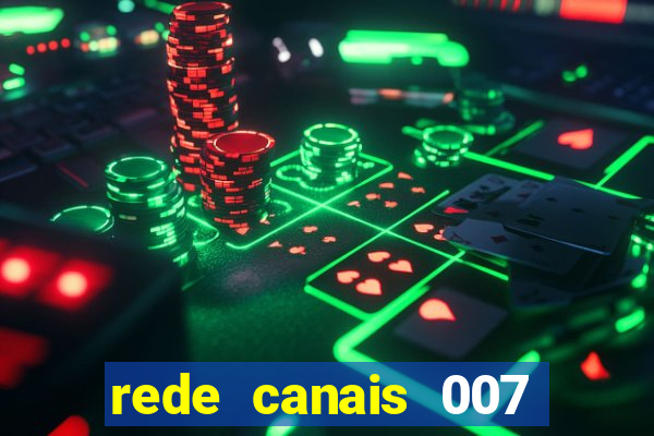 rede canais 007 cassino royale