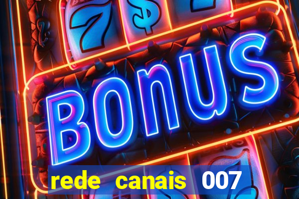 rede canais 007 cassino royale