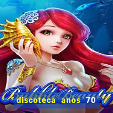 discoteca anos 70 80 90