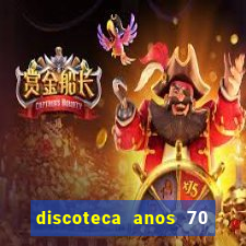 discoteca anos 70 80 90