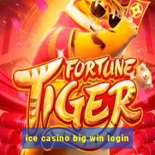 ice casino big win login