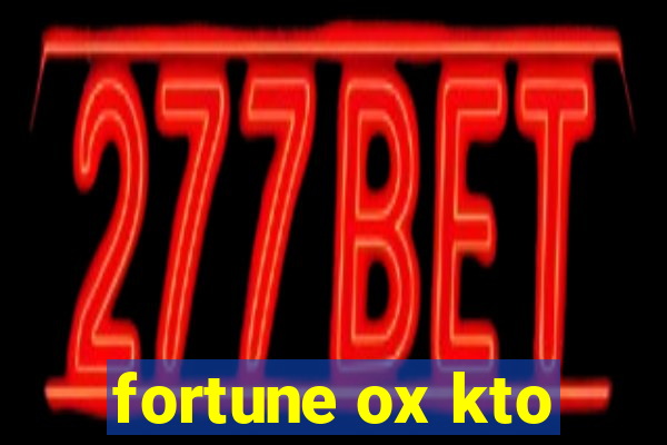 fortune ox kto