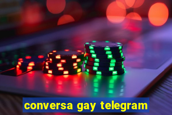 conversa gay telegram