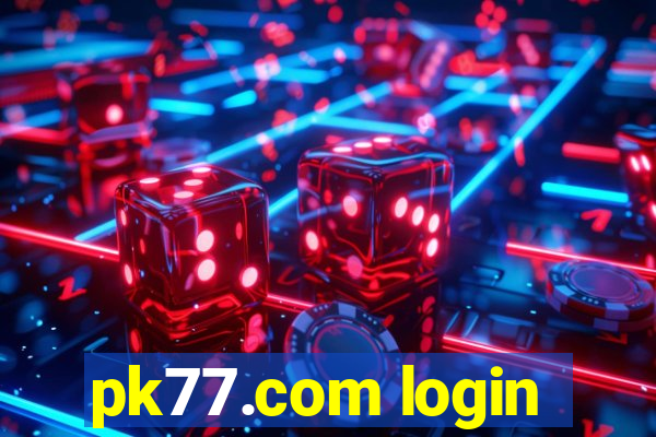 pk77.com login