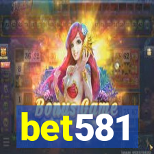 bet581