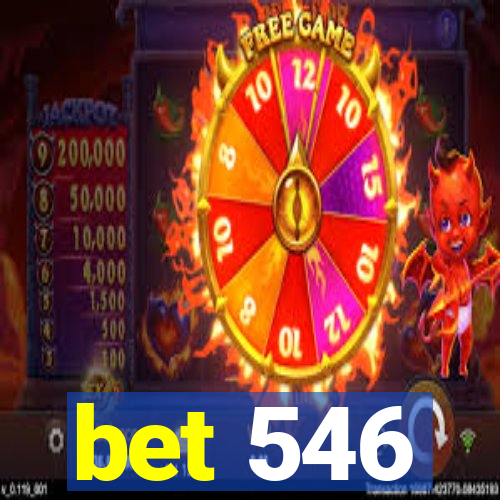 bet 546