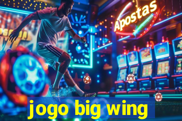 jogo big wing