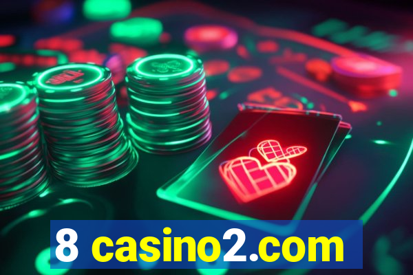 8 casino2.com