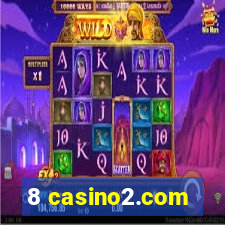 8 casino2.com