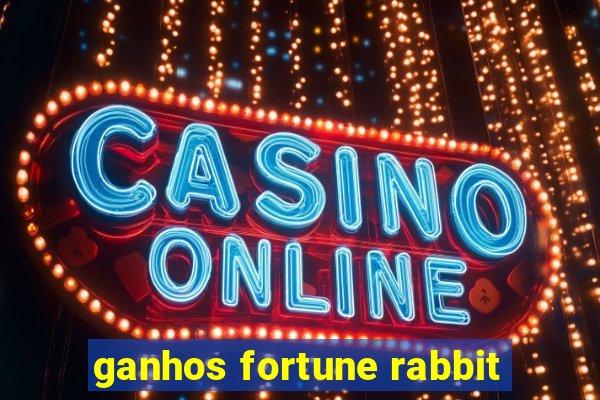 ganhos fortune rabbit