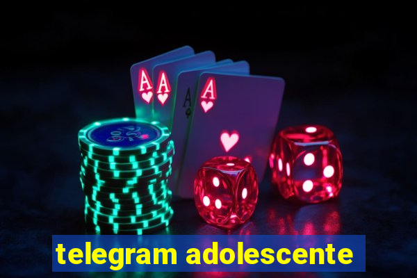 telegram adolescente