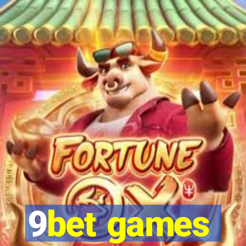 9bet games