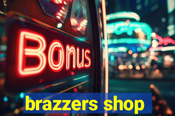 brazzers shop