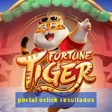 portal oclick resultados