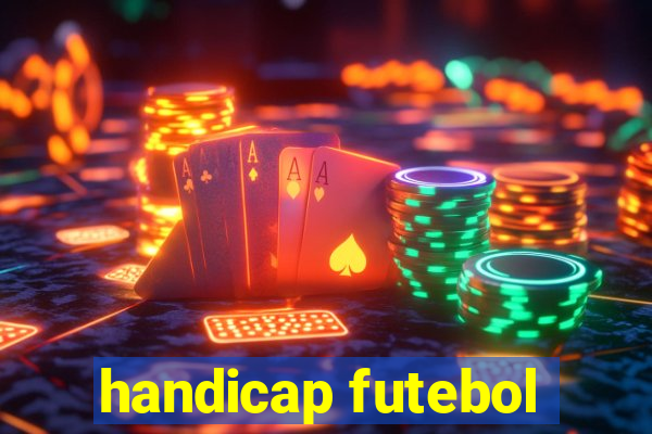 handicap futebol