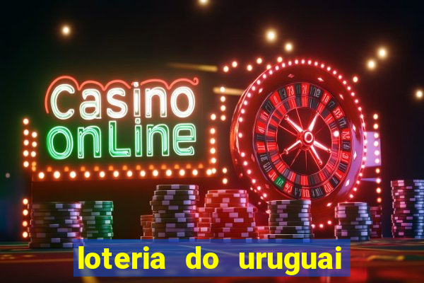 loteria do uruguai 21 horas