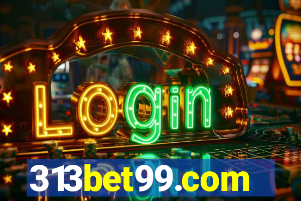 313bet99.com