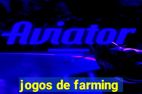 jogos de farming